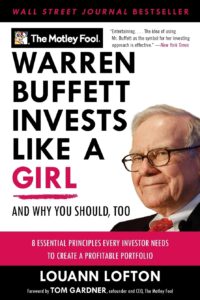 Warren Buffett Invests Like a Girl by Louann Lofton