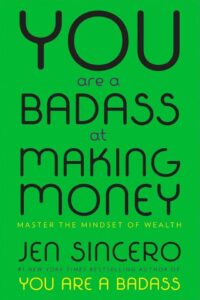 you are a badass at making money