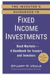 The cover of the book Fixed Income Investments by Stuart R. Veale