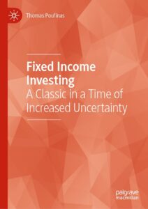 The cover of the book Fixed Income Investing in Thomas Poufinas